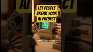 AI Breakthrough: Let Users Wreck Your Project to Improve It