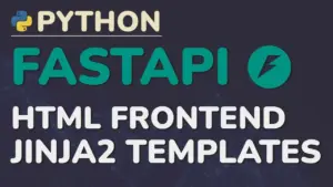 Build a Dynamic HTML Frontend with FastAPI and Jinja2