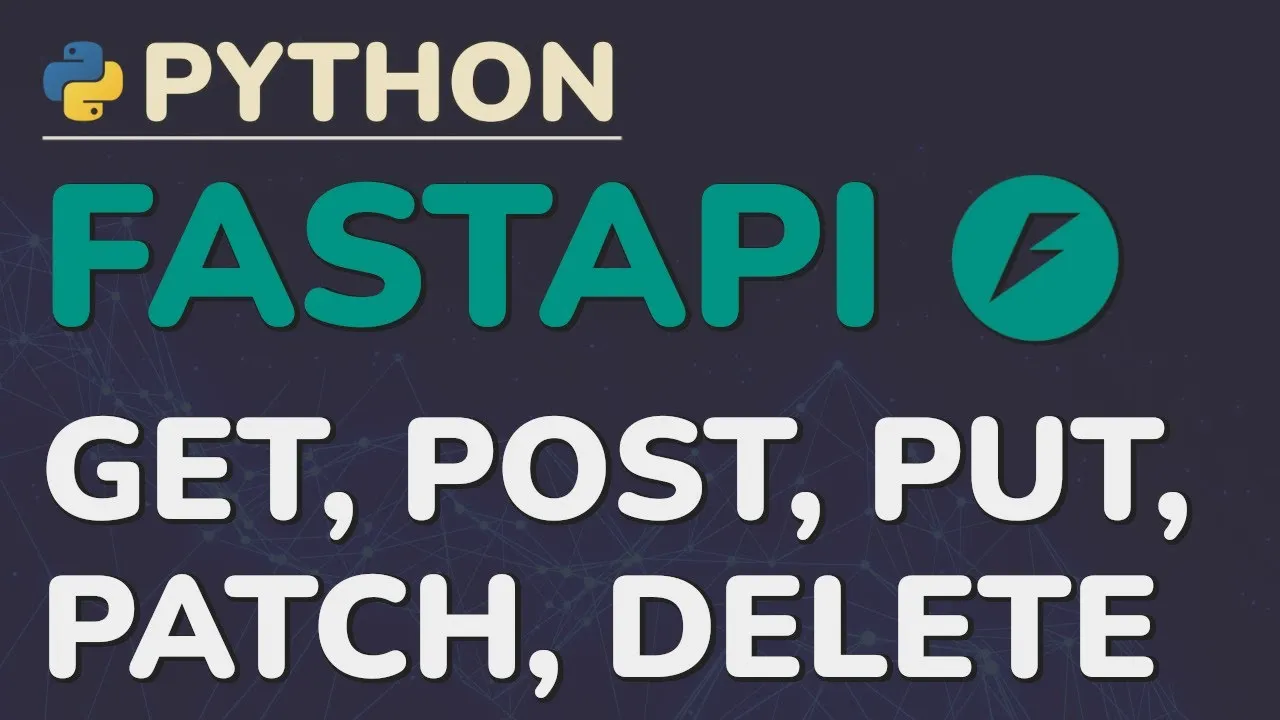 Complete CRUD Operations in FastAPI: Update & Delete