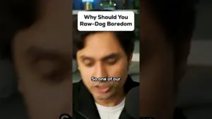 Conquer Boredom: Master Your Mind with Intentional Inactivity