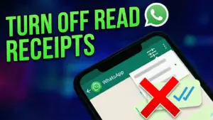 Disable WhatsApp Read Receipts to Control Message Visibility