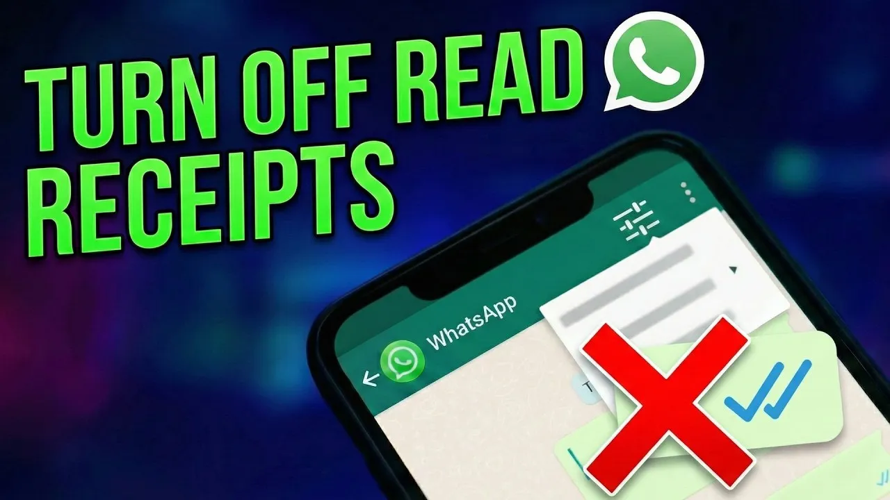 Disable WhatsApp Read Receipts to Control Message Visibility