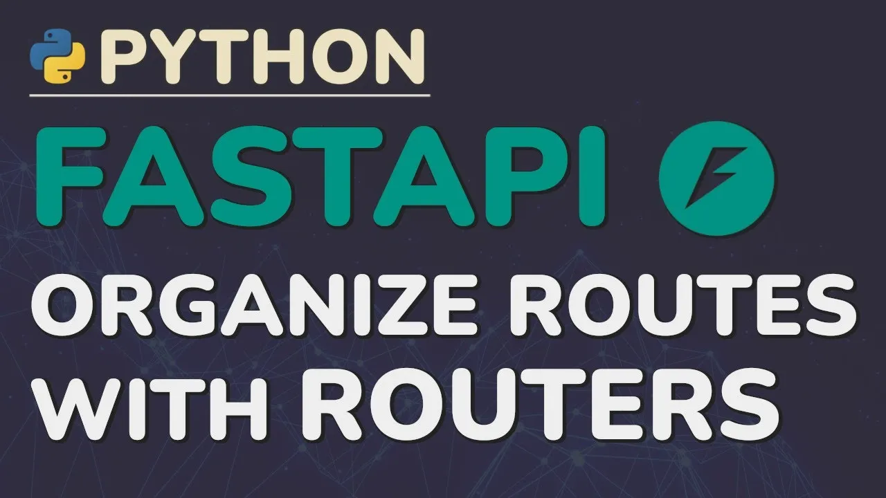 Organize FastAPI Routes with APIRouter Modules