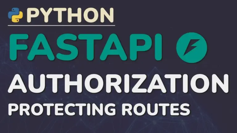 Secure Your FastAPI App: Protect Routes & Verify Users