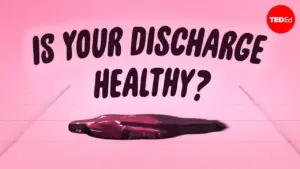 Understand Your Vaginal Discharge: A Health Guide