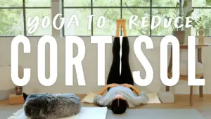 Yoga for Stress Relief: Naturally Lower Cortisol Levels