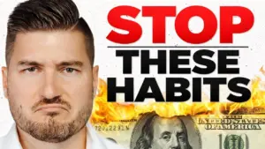 8 Money Habits That Sabotage Your Wealth
