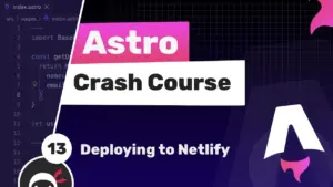 Deploy Your Astro Site to Netlify in Minutes