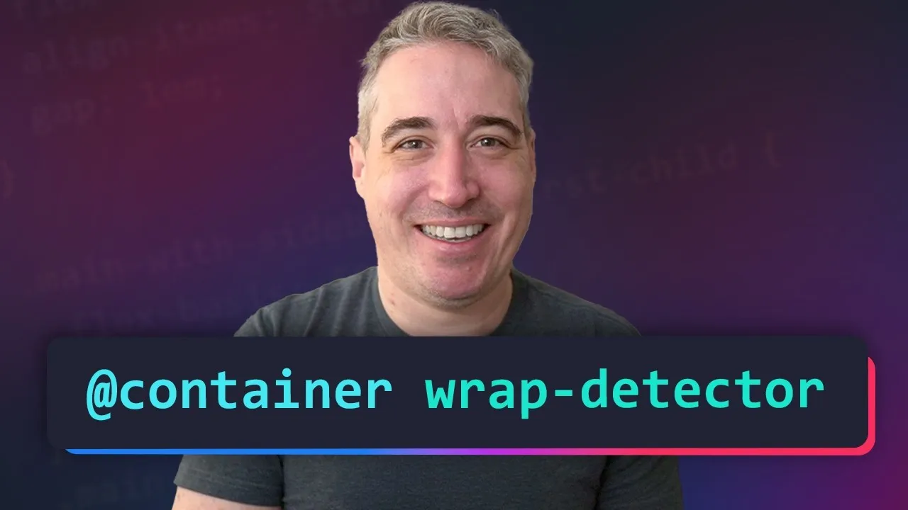 Detect Content Wrapping Using CSS Container Queries