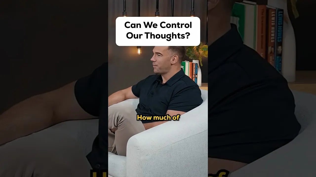 Master Your Mind: How to Influence Your Thoughts